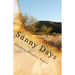 Sunny Days: The Story of a Digital Soul