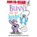 Bunny Will Not Jump!: Ready-To-Read Level 1