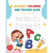 Alphabet Coloring and Tracing Book for kids: Amazing Activity Book For Kids: Alphabet Coloring and Tracing, Ages:4-7