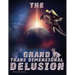 The Grand Transdimensional Delusion