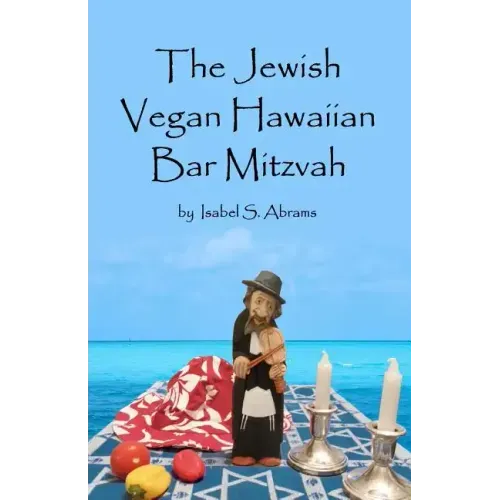 The Jewish Vegan Hawaiian Bar Mitzvah