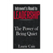 Introvert's Road To Leadership: The Power Of Being Quiet