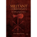 Militant Christianity: An Anthropological History