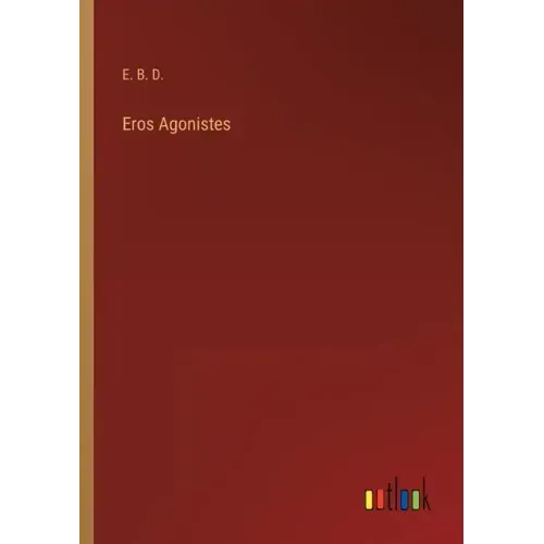 Eros Agonistes