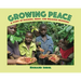 Growing Peace: A Story of Farming, Music, and Religious Harmony