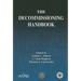 The Decommissioning Handbook [With CDROM]