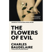 The Flowers of Evil: The Award-Winning Translation