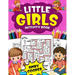 Little Girls Activity Book (For Kids 4 to 8 Years Old): Fun and Learning Activities for Preschool and School Age Children, Coloring, Maze Puzzles, Con