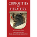 The Curiosities of Heraldry