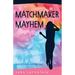 Matchmaker Mayhem