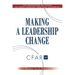 Making a Leadership Change: How Organizations and Leaders Can Handle Leadership Transitions Sucessfully