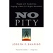 No Pity: People with Disabilities Forging a New Civil Rights Movement