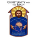 Christianity and the Brain: Volume I: Faith and Medicine in Neuroscience Care