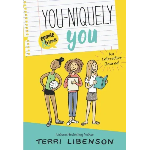 You-Niquely You: An Emmie & Friends Interactive Journal