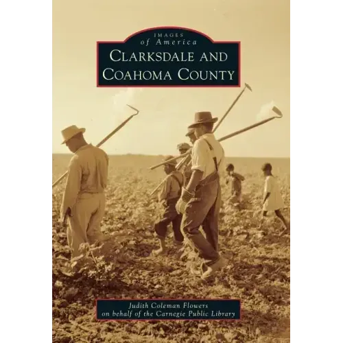 Clarksdale and Coahoma County