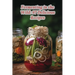 Fermenting in the Wild: 97 Delicious Recipes
