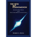 The 5th Phenomenon: Awareness Field Theory and the Structured Orders Of Consciousness