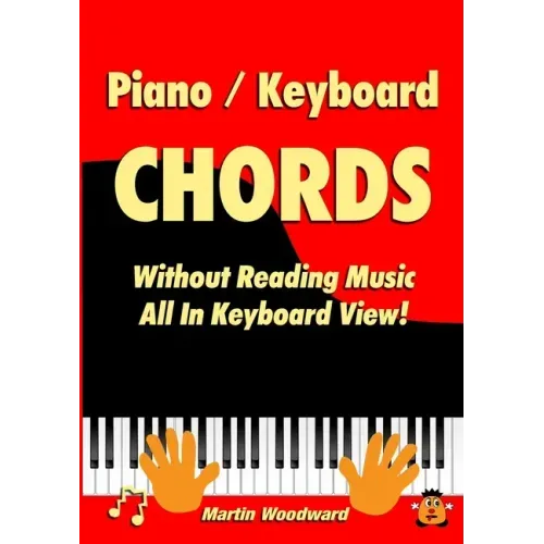 Piano / Keyboard Chords Without Reading Music: All in Keyboard View!