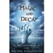 Magic and Decay