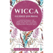 Wicca Guided Journal: A Witch's Toolkit for Spiritual Discovery, Sabbat Reflections, Spell Creations, and Building Magical Skills