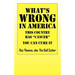 What's WRONG in America: This country has "cancer" You can cure it