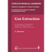 Gas Extraction: An Introduction to Fundamentals of Supercritical Fluids and the Application to Separation Processes