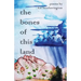 The Bones of This Land