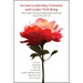 Servant-Leadership, Feminism, and Gender Well-Being: How Leaders Transcend Global Inequities through Hope, Unity, and Love