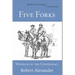 Five Forks: Waterloo of the Confederacy