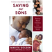 Saving Our Sons: Raising Black Children in a Turbulent World (New Edition) (Parenting Black Teen Boys, Improving Black Family Health and Relationships