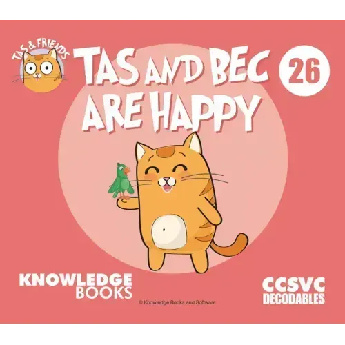 Tas and Bec Are Happy: Book 26