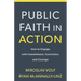 Public Faith in Action: How to Think Carefully, Engage Wisely, and Vote with Integrity