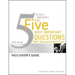 Peter Drucker's the Five Most Important Question Self Assessment Tool: Facilitator's Guide