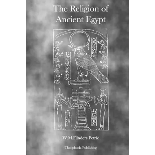 The Religion of Ancient Egypt