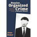 Russian Organized Crime in Branson, Missouri: The Seven Year Chase, Arrest and Conviction of Serguei