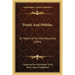 Pearls And Pebbles: Or Notes Of An Old Naturalist (1894)