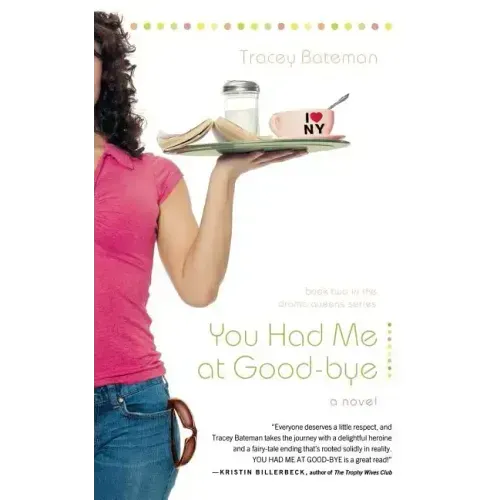 You Had Me at Good-Bye