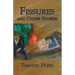 Fissures, and Other Stories