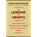 The Lessons of Ubuntu: How an African Philosophy Can Inspire Racial Healing in America