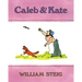 Caleb and Kate: (National Book Award Finalist)