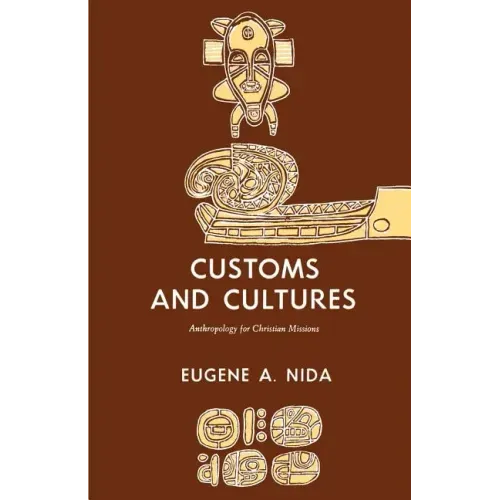 Customs and Cultures (Revised Edition): The Communication of the Christian Faith