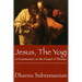 JESUS, The Yogi: A Commentary on the Gospel of Thomas