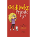 Goldilocks Private Eye