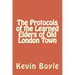 The Protocols of the Learned Elders of Old London Town