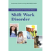 20 Questions and Answers about Shift Work Disorder