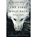 The First Wolf Pack: A Dog's Fable