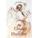 The Cloak of Humility: Success Is Walking Humbly with God