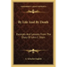 By Life and by Death: Excerpts and Lessons from the Diary of John C. Stam