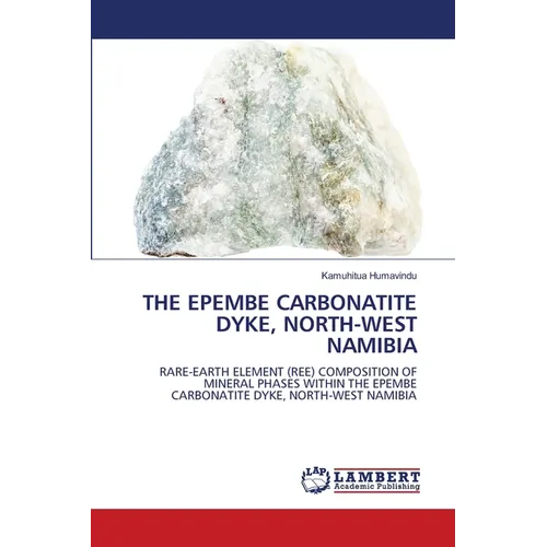 The Epembe Carbonatite Dyke, North-West Namibia