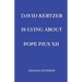 David Kertzer Is Lying About Pope Pius XII